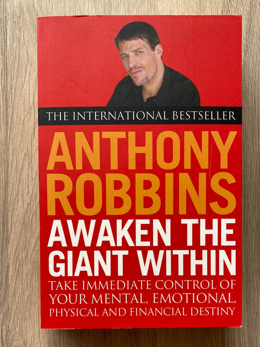 Awaken The Giant Within by Anthony Robbins