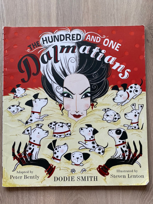 The One Hundred and One Dalmatians adapted by Peter Bently