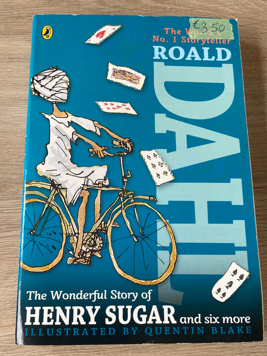 The Wonderful Story of Henry Sugar and six more by Roald Dahl