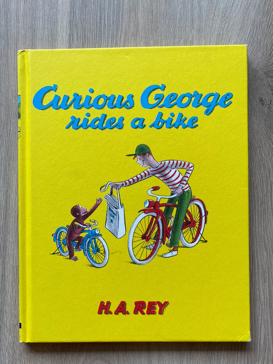 Curious George Rides a Bike by H.A. Rey