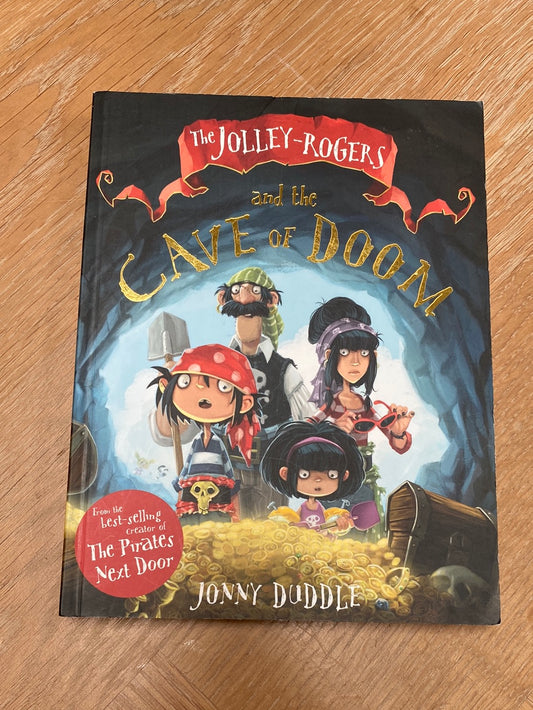 The Jolly-Rogers and the Cave of Doom by Jonny Duddle