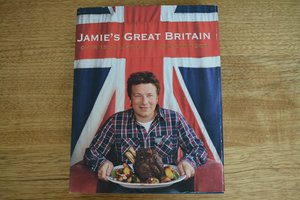 Jamie's Great Britain- Over 130 Reasons to love our food