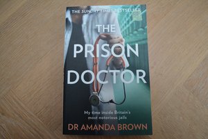 The Prison Doctor by Dr. Amanda Brown