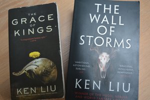The Grace of Kings and The Wall of Storms by Ken Liu