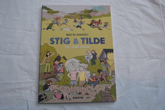 Stig & Tilde: The Loser Squad