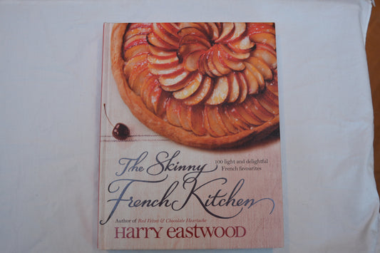 The Skinny French Kitchen by Harry Eastwood