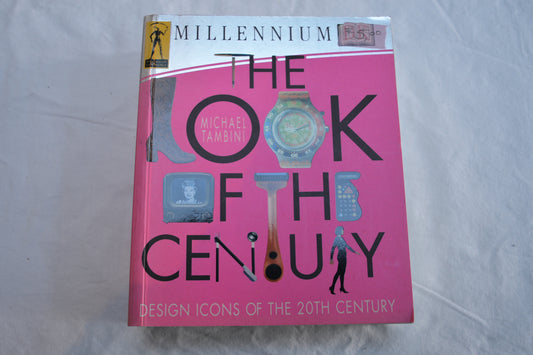 The Look of the Century: Design Icons of the 20th Century